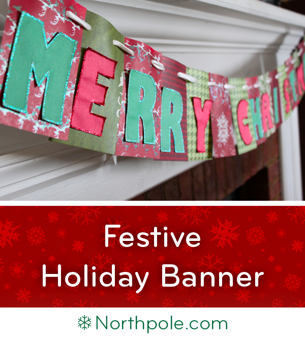 Festive Holiday “Merry Christmas” Banner • Northpole.com Craft Cottage