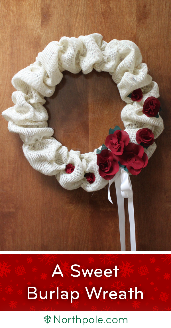 A Sweet Burlap Wreath • Northpole.com Craft Cottage
