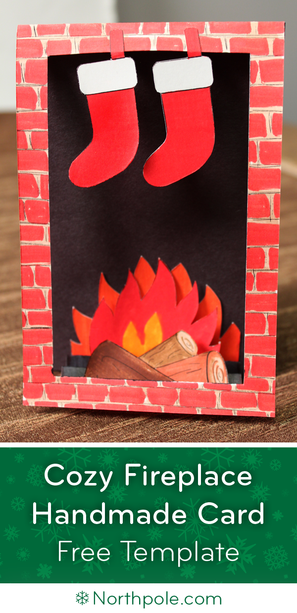 Cozy Fireplace Card • Northpole.com Craft Cottage