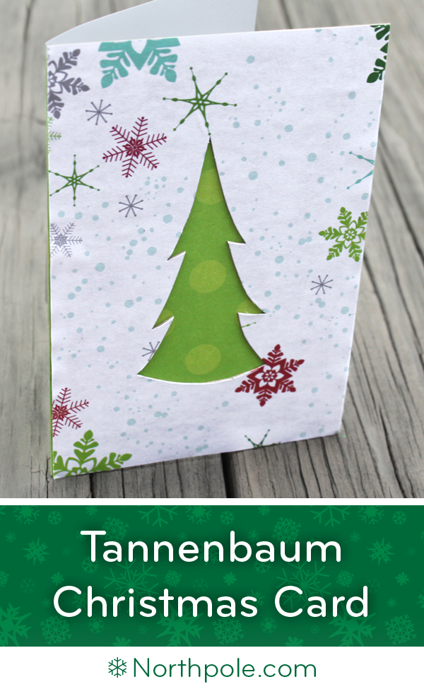 Tannenbaum Card • Northpole.com Craft Cottage