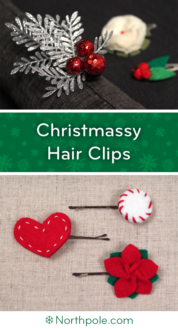 Christmassy Hair Clips • Northpole.com Craft Cottage