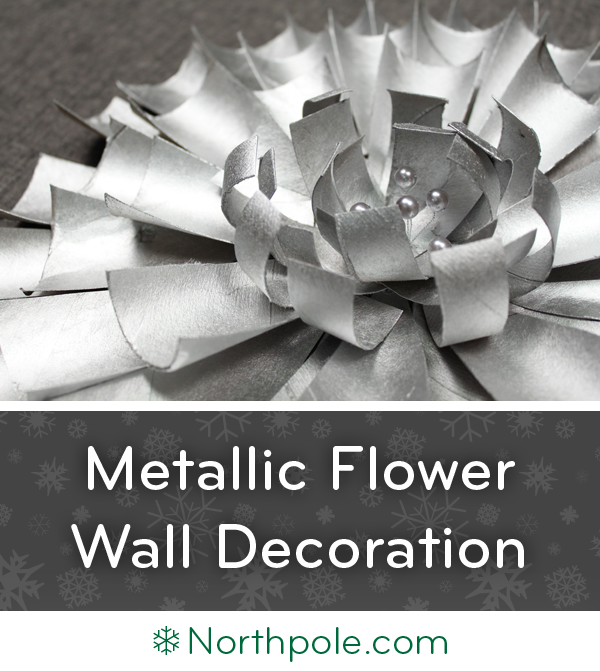 Metallic Flower Wall Decoration • Northpole.com Craft Cottage