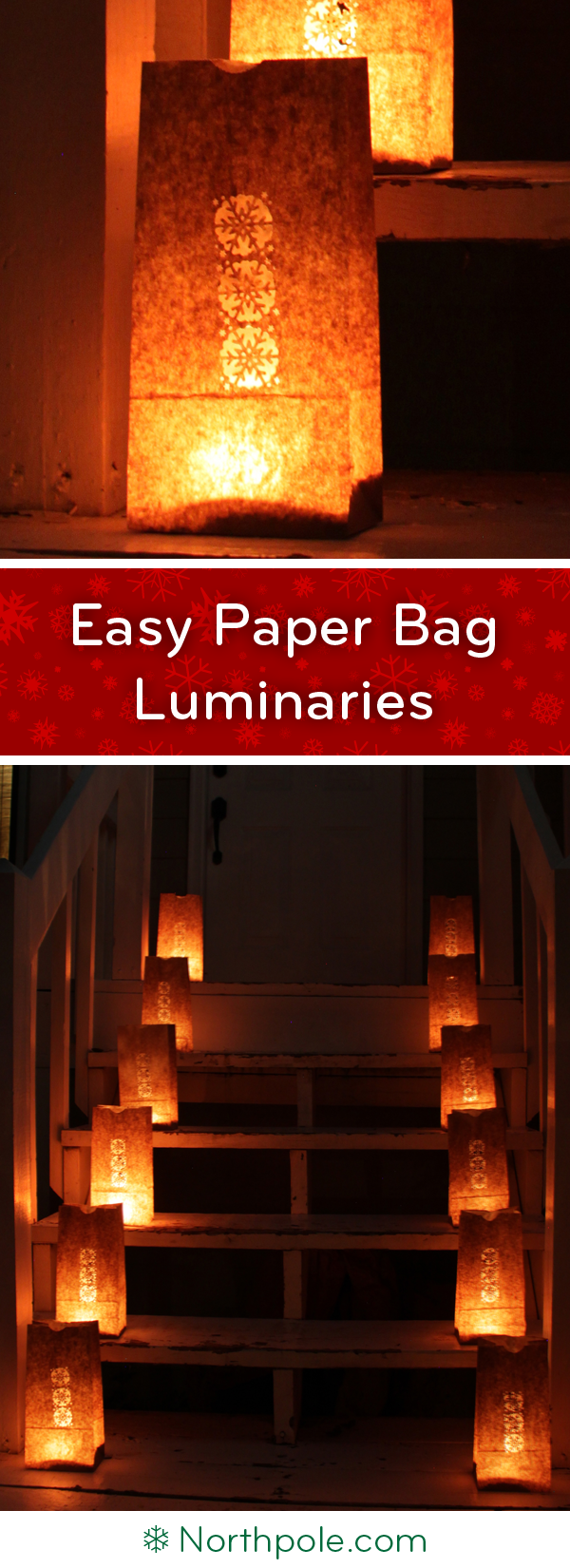 Easy Paper Bag Luminaries • Northpole.com Craft Cottage