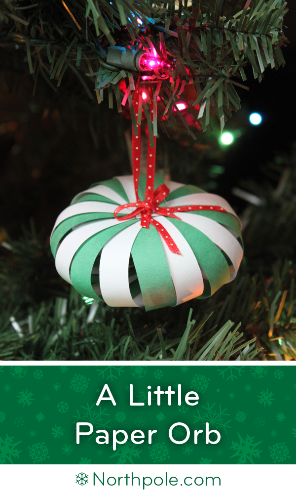 A Little Paper Orb • Northpole.com Craft Cottage
