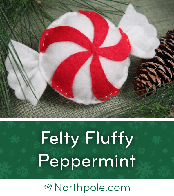 Felty, Fluffy Peppermint • Northpole.com Craft Cottage