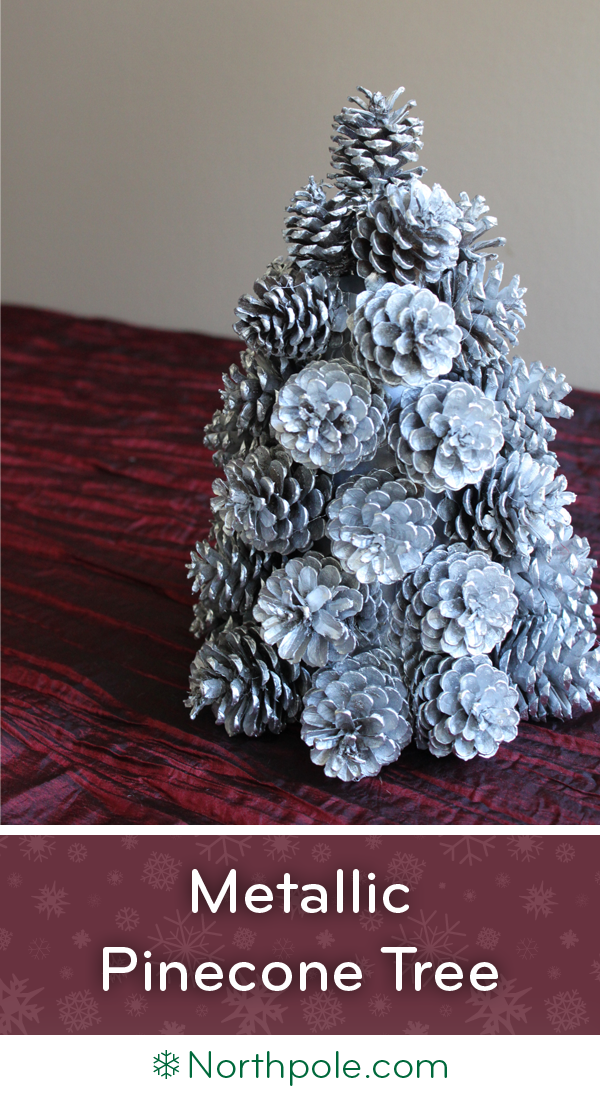 Metallic Pinecone Tree • Northpole.com Craft Cottage