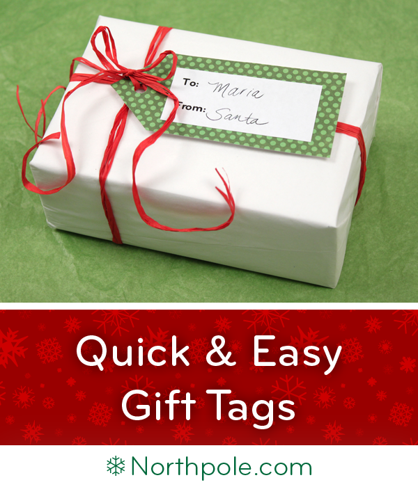 Quick & Easy Gift Tags • Northpole.com Craft Cottage