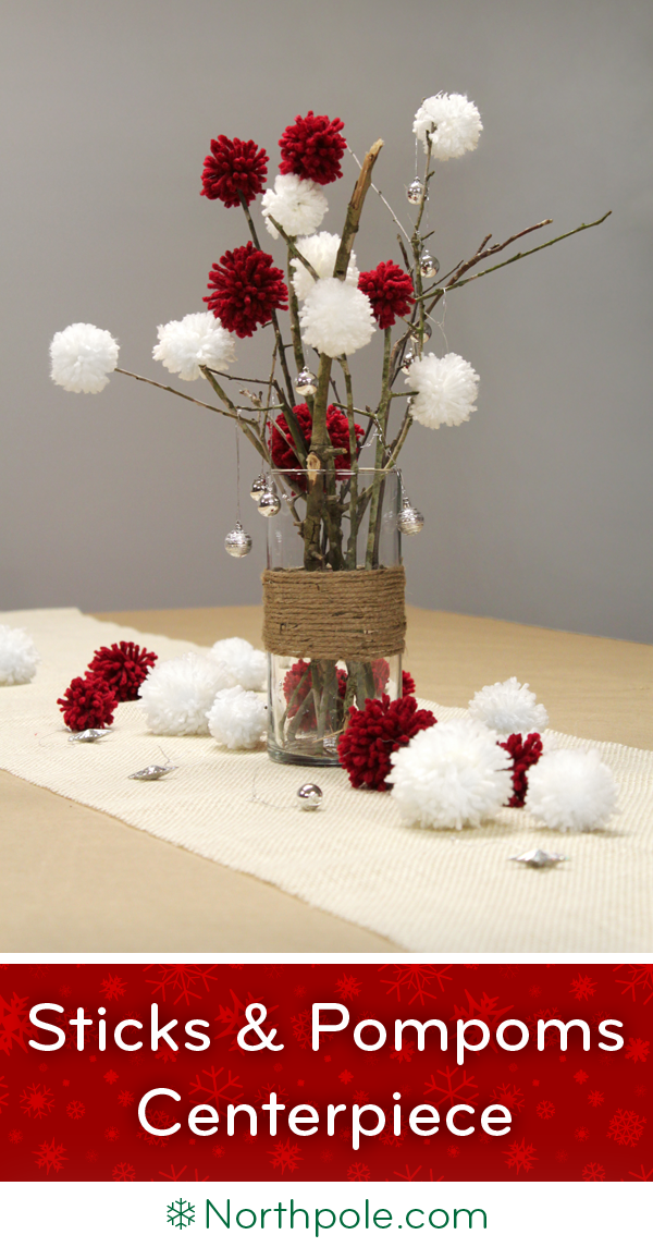 Sticks + Pompoms Centerpiece • Northpole.com Craft Cottage