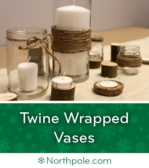 Twine Wrapped Vases • Northpole.com Craft Cottage