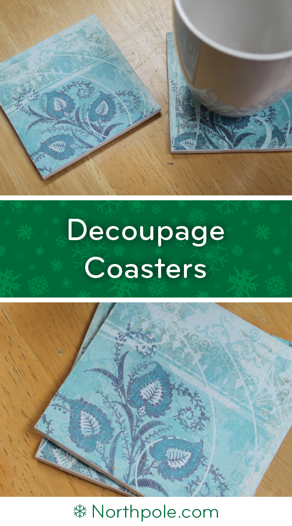 Decoupage Coasters • Northpole.com Craft Cottage